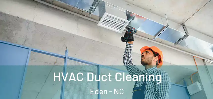  HVAC Duct Cleaning Eden - NC